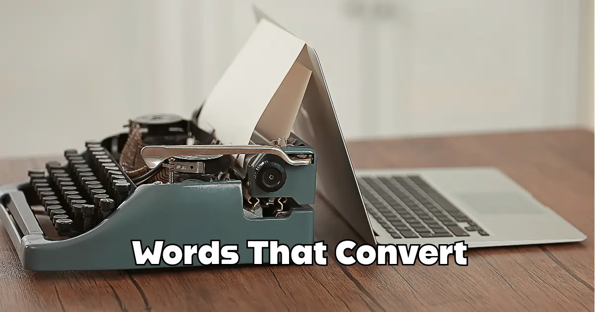 Words That Convert Copywriting 28 Pixels Louth